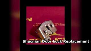 Shacman F2000 Door Lock Replacement
